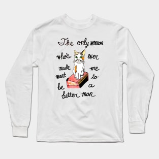 Better Man Long Sleeve T-Shirt